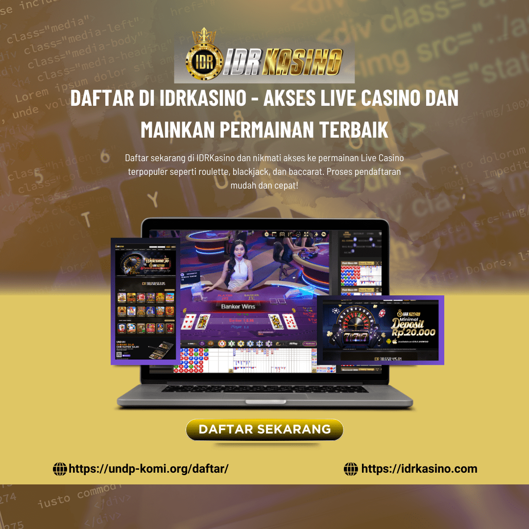 Daftar di IDRKasino - Akses Live Casino dan Mainkan Permainan Terbaik